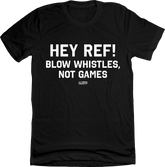 Hey Ref! Blow Whistles, Not Games In The Clutch